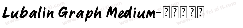Lubalin Graph Medium字体转换